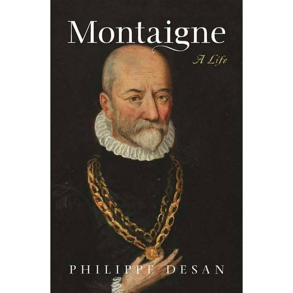 Montaigne: A Life, (Paperback)