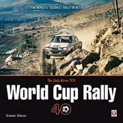 The Daily Mirror World Cup Rally 40 (Hardcover)