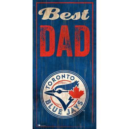 Toronto Blue Jays 6'' x 12'' Best Dad Sign - No
