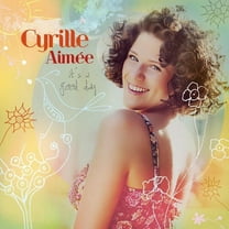 Cyrille-Aimée Daudel - It's a Good Day - Jazz - CD