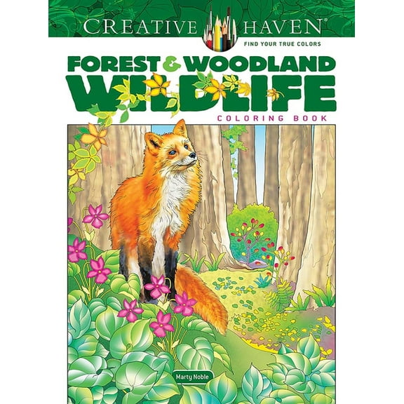 Adult Coloring Books: Animals Creative Haven Forest & Woodland Wildlife Coloring Book, (Paperback)