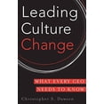 thumbnail image 1 of Pre-Owned Leading Culture Change: What Every CEO Needs to Know (Hardcover) 0804763429 9780804763424, 1 of 1