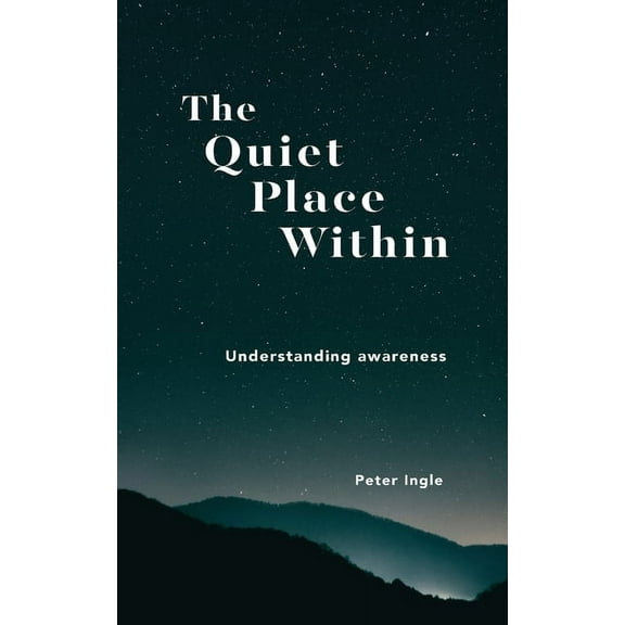 The Quiet Place Within, (Paperback)