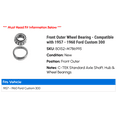 thumbnail image 2 of Front Outer Wheel Bearing - Compatible with 1957 - 1960 Ford Custom 300 1958 1959, 2 of 2