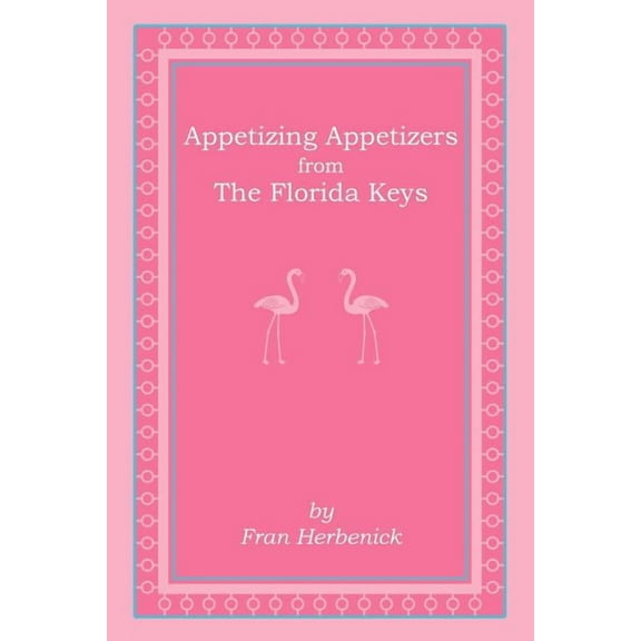 Appetizing Appetizers from The Florida Keys