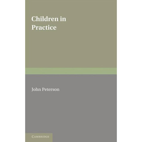 Children in Practice, (Paperback)