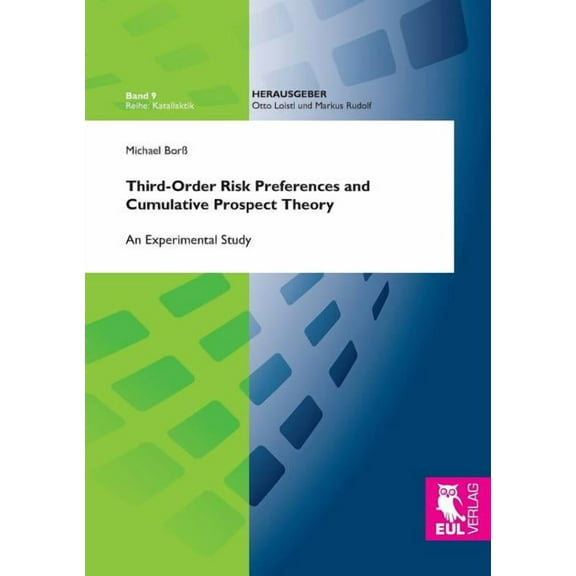 Third-Order Risk Preferences and Cumulative Prospect Theory (Paperback)