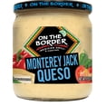 thumbnail image 2 of (6 pack) On The Border Mexican Grill & Cantina Monterey Jack Queso, 15.5 oz, 2 of 9