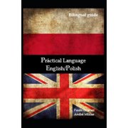 Practical Language: English / Polish: bilingual guide (Paperback)