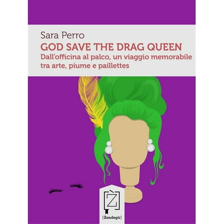 God save the drag queen - eBook