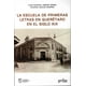 thumbnail image 1 of LA ESCUELA DE LAS PRIMERAS LETRAS GEDISA EN QUERETARO EN EL SIGLO XIX, 1 of 2