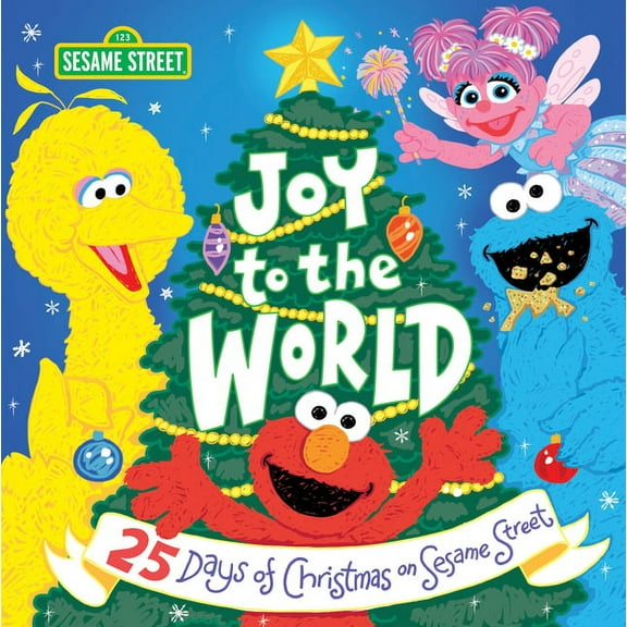Sesame Street Scribbles: Joy to the World: 25 Days of Christmas on Sesame Street (Hardcover)