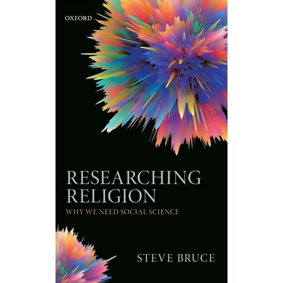Researching Religion: Why We Need Social Science, (Hardcover)