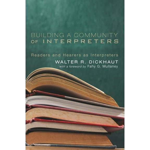 Building a Community of Interpreters (Paperback)