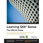 Learning Qlik(R) Sense: The Official Guide (Paperback)