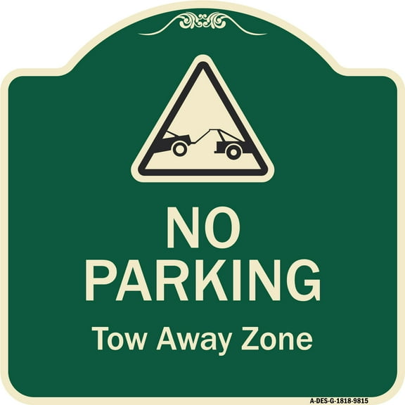 SignMission A-DES-G-1818-9815 18 x 18 in. Designer Series Sign - No Parking, Tow Away Zone with Graphic