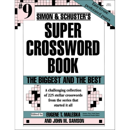 Simon & Schuster Super Crossword Book 9 : The Biggest and the (Best Crosswords For Ipad)