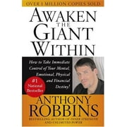 Pre-Owned Awaken the Giant Within : How to Take Immediate Control of Your Mental, Emotional, Physical and Financial Destiny 9780671727345