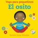 thumbnail image 1 of YOGA PARA PEQUEÑINES EL OSITO KAIROS EDITORES SARAH JANE HINDER, 1 of 2