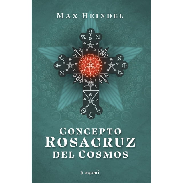 Concepto Rosacruz del Cosmos Aquari México 9786070799570