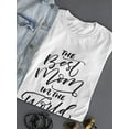 thumbnail image 3 of The Best Mom In The World, Love T-Shirt Women -Image by Shutterstock, Female x-Large, 3 of 4