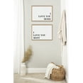 thumbnail image 6 of Kate and Laurel Sylvie I Love You More and I Love You Most Framed Canvas Wall Art Set by Maggie Price of Hunt and Gather Goods, 2 Piece Set 18x24 Natural, Quote Words Art Set, 6 of 6