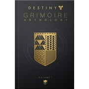 Destiny Grimoire Anthology, Volume I, (Hardcover)