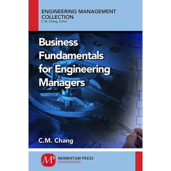 Business Fundamentals for Engineering Managers (Paperback)