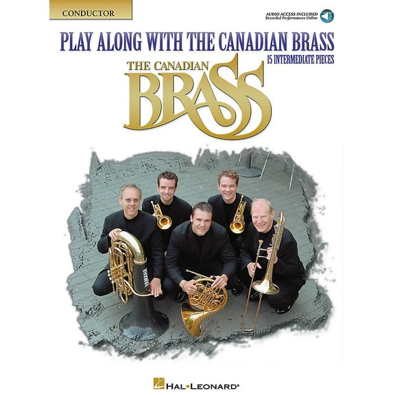 Play Along (Hal Leonard): Play Along with the Canadian Brass - Conductor Book (Bk/Online Audio) (Other)