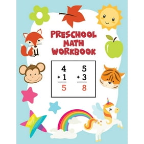 Preschool Math Workbook: Learn Numbers 1-20 with Number Tracing, Counting, Matching, Coloring, Simple Math Activities, Addition and Subtraction Great for Kids Ages 2-4, Pre K, Kindergarten, Preschoole (Paperback)