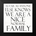 thumbnail image 2 of Jaxn Blvd. 20x20 Black Modern Framed Museum Art Print Titled - Nice Normal Family, 2 of 5