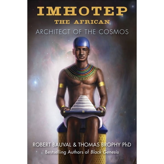 Imhotep the African: Architect of the Cosmos, (Paperback)