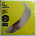 thumbnail image 1 of VARIOUS ARTISTS I'LL BE YOUR MIRROR: A TRIBUTE TO THE VELVET UNDERGROUND &amp; NICO (2LP), 1 of 1