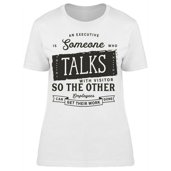 Executive Talks With Visitors T-Shirt Women -Image by Shutterstock Women T-Shirt, Female Large