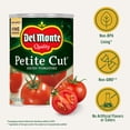 thumbnail image 2 of Del Monte Petite Cut Diced Tomatoes, 14.5 oz Can, 2 of 6