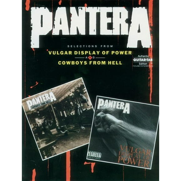 Pantera - Sélections de l'Affichage Vulgare du Pouvoir et des Cowboys de l'Enfer (Éditions Authentiques Guitar-Tab)