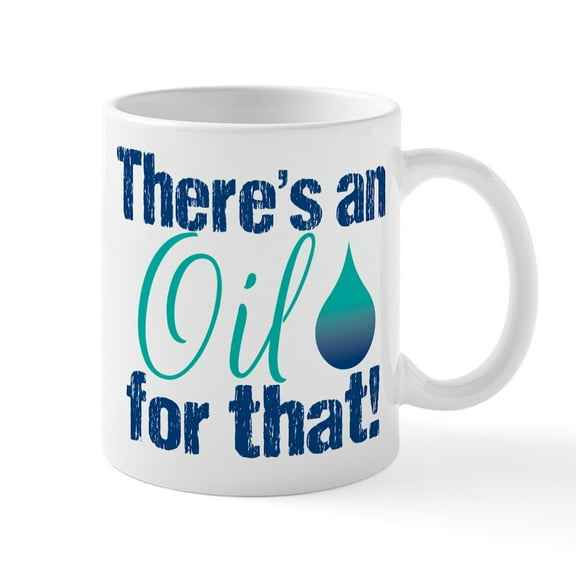 CafePress - Oil For That Blteal - 11 oz Ceramic Mug - Novelty Coffee Tea Cup