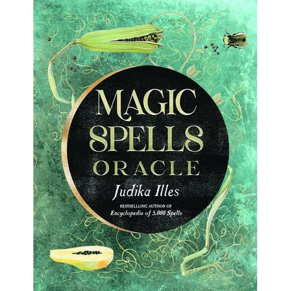 Magic Spells Oracle: (36 Full-Color Cards and 128-Page Guidebook)