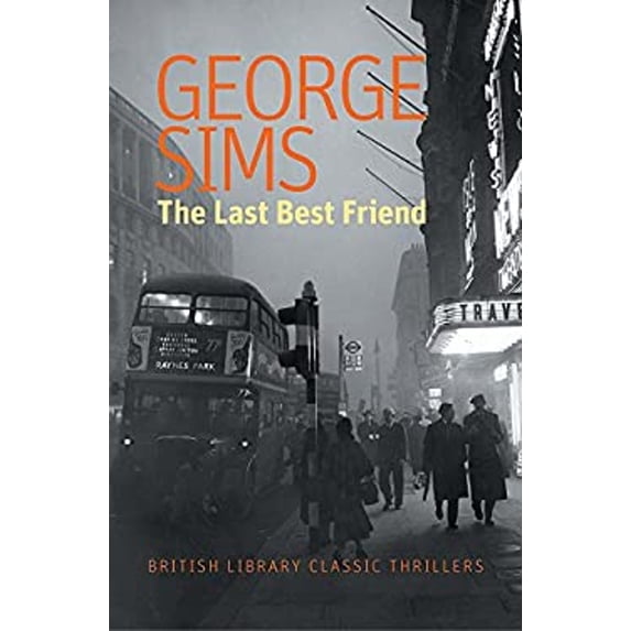 Pre-Owned The Last Best Friend (Paperback) 1464209006 9781464209000
