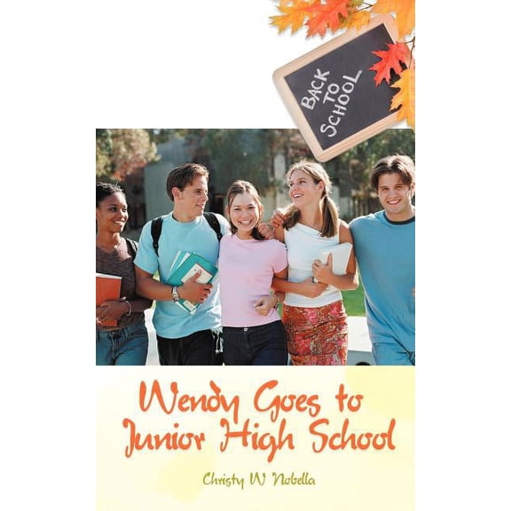 Wendy Goes to Junior High School (Paperback)