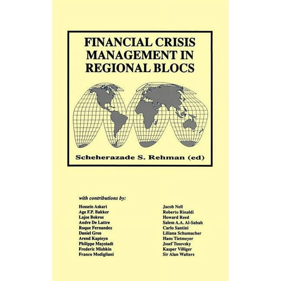 Financial Crisis Management in Regional Blocs, (Hardcover)