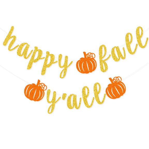 Happy Fall Y'all Glitter Banner, Gold and Orange, Pumpkin Theme, Fall Party Decoration