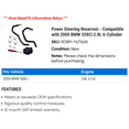 thumbnail image 2 of Power Steering Reservoir - Compatible with 2000 BMW 328Ci 2.8L 6-Cylinder, 2 of 2
