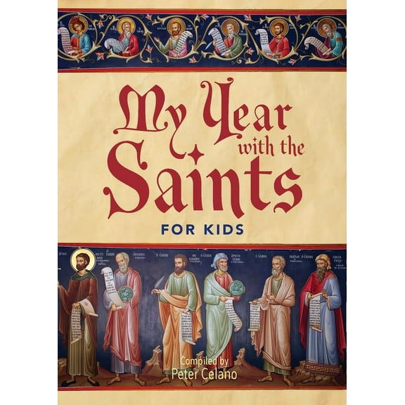 My Year with the Saints for Kids, (Paperback)
