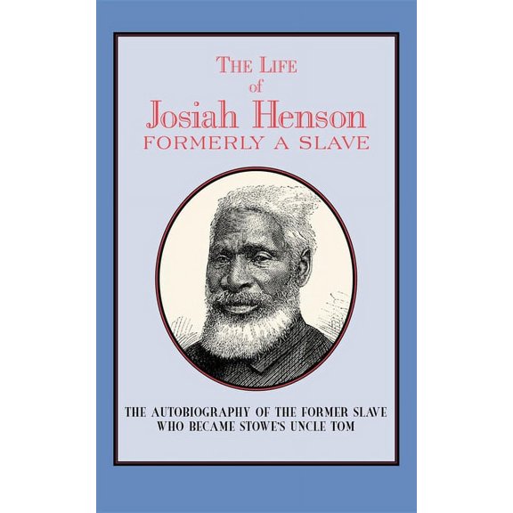 The Life of Josiah Henson (Paperback)