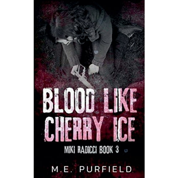 Miki Radicci Blood Like Cherry Ice, Book 3, (Paperback)
