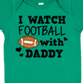 thumbnail image 4 of Inktastic I Watch Football with My Daddy Boys or Girls Baby Bodysuit, 4 of 5