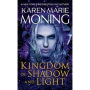 Pre-Owned Kingdom of Shadow and Light (Paperback 9780399593710) by Karen Marie Moning