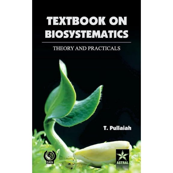 Textbook of Biosystematics theory and Practicals, (Hardcover)