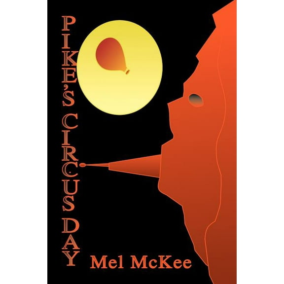 Pike's Circus Day, (Paperback)